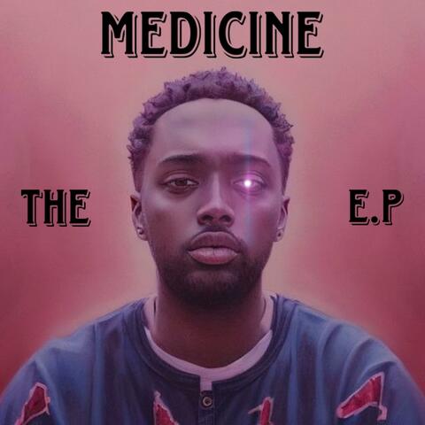 Medicine The EP