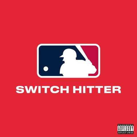 Switch Hitter (Best Friend)