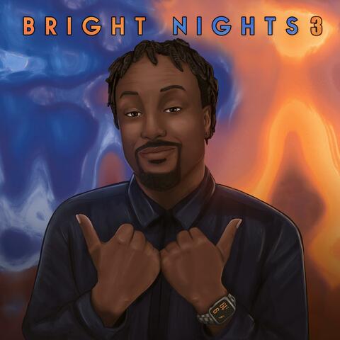 Bright Nights 3