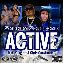 Active (feat. Yung Hit & Chris Constantine)