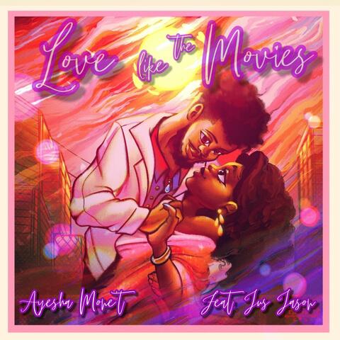 Love like the Movies (feat. Jus Jason)