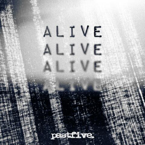 Alive