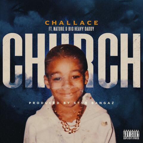 Church (feat. Nature & Big Heavy Daddy)