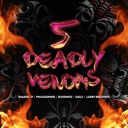 5 Deadly Vemons CYPHER (feat. Larry BellyFate, Ruodnoc, Philozopher & Calli)