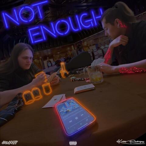 Not Enough (feat. Kriós Rodriguez)