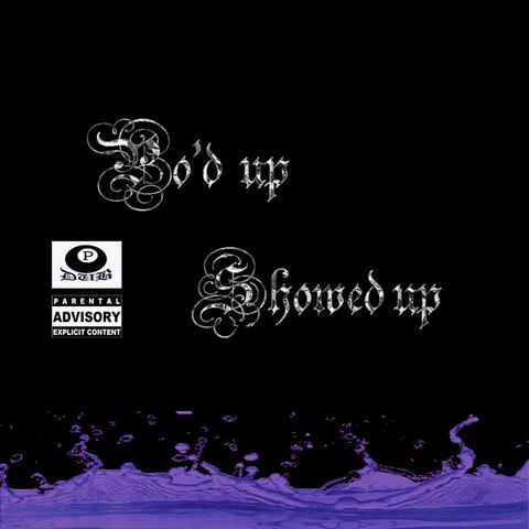 PO'D UP, SHOWED UP (feat. Jake OHM)