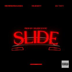 Slide (feat. mistrfromuganda & Ea Gvng)