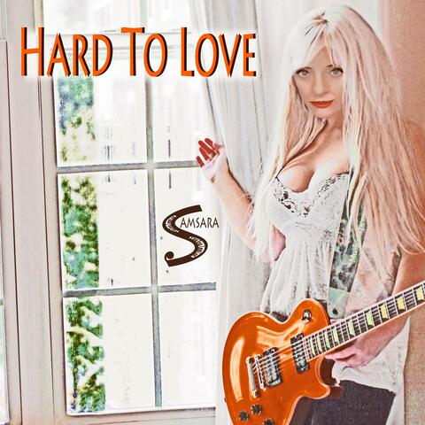 Hard To Love