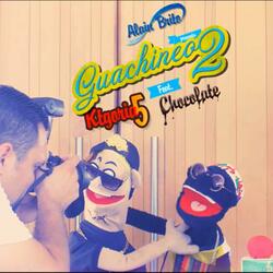 CHOCOLATE MC GUACHINEO 2