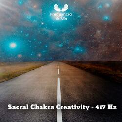 Sacral Chakra Creativity (417 Hz)