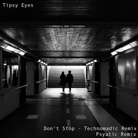 Don't Stop Reprise (feat. Technomadic Psyatic Mix) [Special Version]