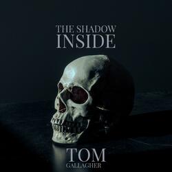 The Shadow Inside (Instrumental)