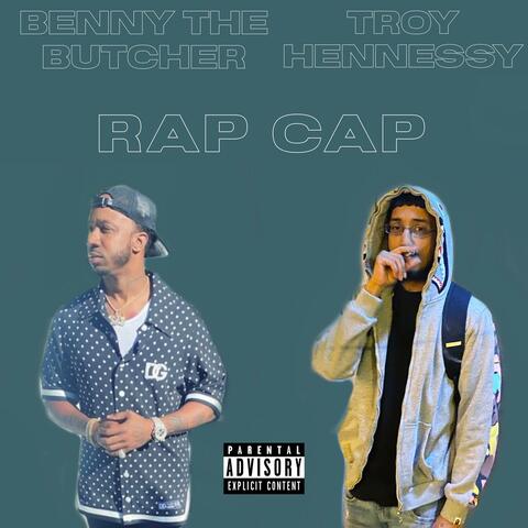 Rap Cap (feat. Benny The Butcher)