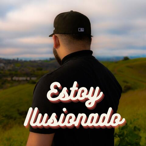 Estoy Ilusionado