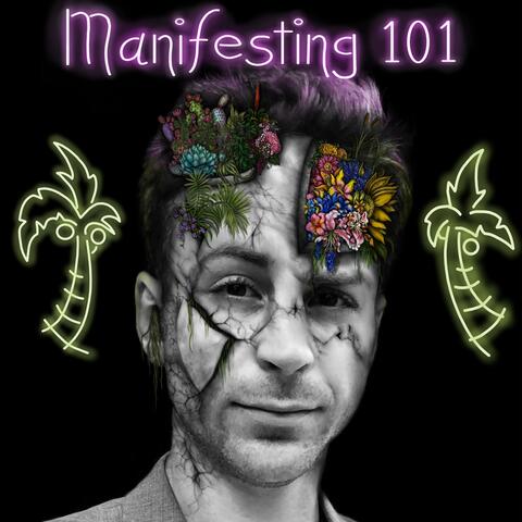 Manifesting 101