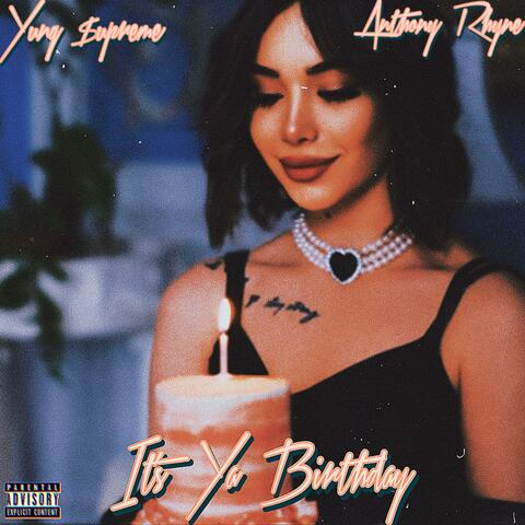 It's Ya Birthday (feat. Anthony Rhyne)