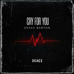 CRY FOR YOU