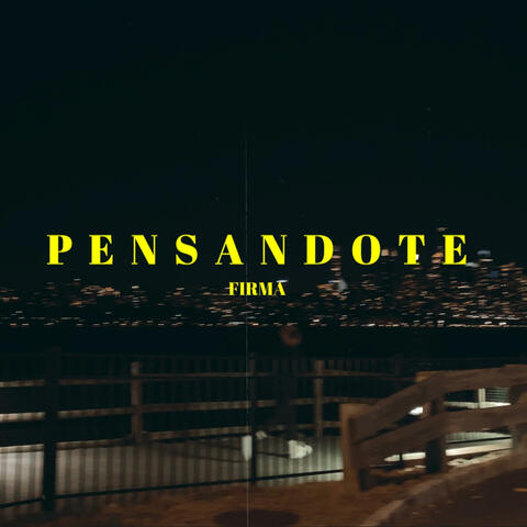 Pensándote