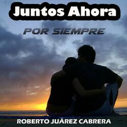 Juntos Ahora (Por Siempre)