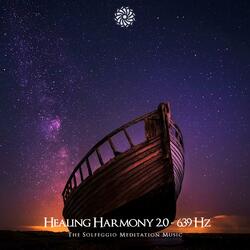 Healing Harmony 2.0 (639 Hz)