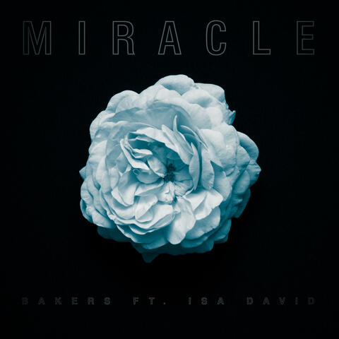 Miracle (feat. Isa David)