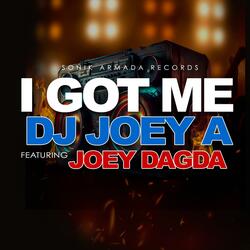 I GOT ME (feat. JOEY DAGDA)