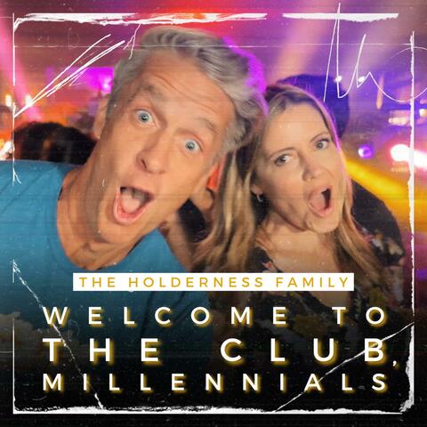 Welcome to the Club, Millennials