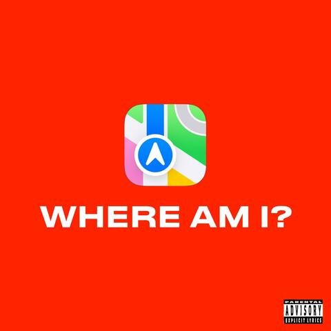 Where Am I?