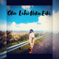 OKU LAHI HOKU EIKI