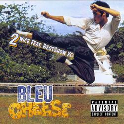 Bleu Cheese (feat. BestShow XO)