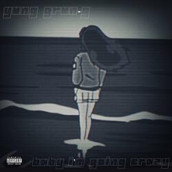 Baby I'm going crazy (feat. Prod.VEINS)