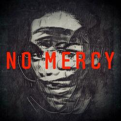 No Mercy