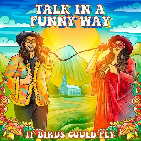 Talk in a Funny Way