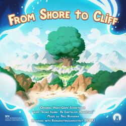 From Shore to Cliff (Original Video-Game Soundtrack)