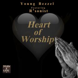 Heart of worship (feat. R’sonist)