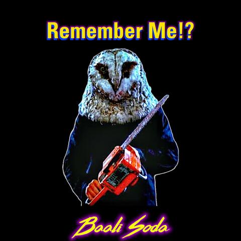 Remember Me !?