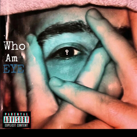 Who Am Eye?