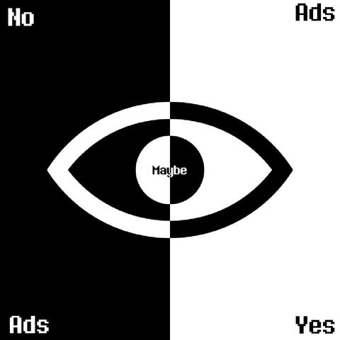 Maybe Ads