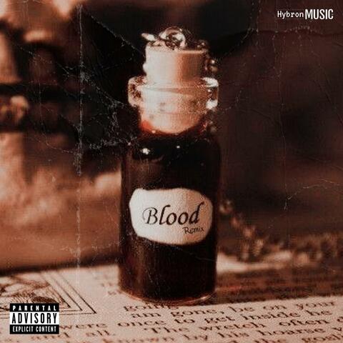 Blood Remix (feat. Pirulo_18, CAASI Aps, ZHITNAME, Isaac Bieber, Jeco FKB, Corleone Mac & Gliziboy)