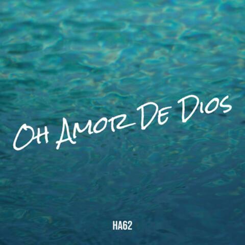 Oh Amor De Dios