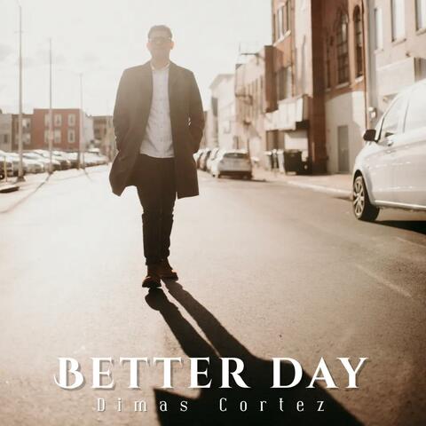 Better Day
