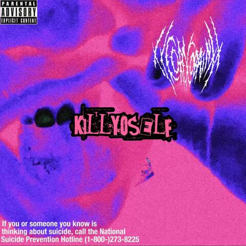 KILLYOSELF