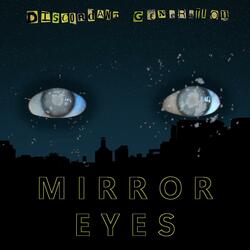 Mirror Eyes