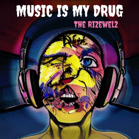 Music Is My Drug