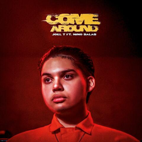 Come Around (feat. Nino Salas)