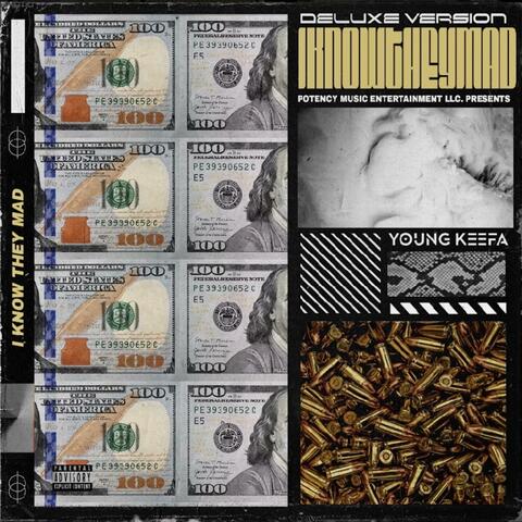I Know They Mad (Deluxe Version)