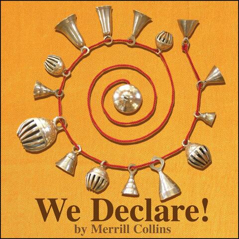 We Declare!