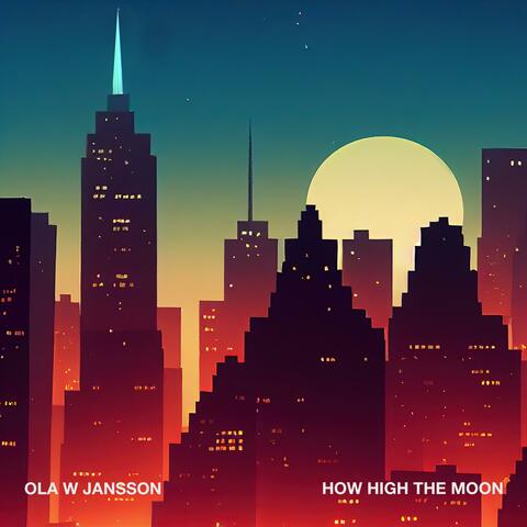 How High The Moon