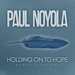 Holding On To Hope