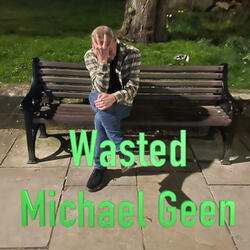 Wasted
